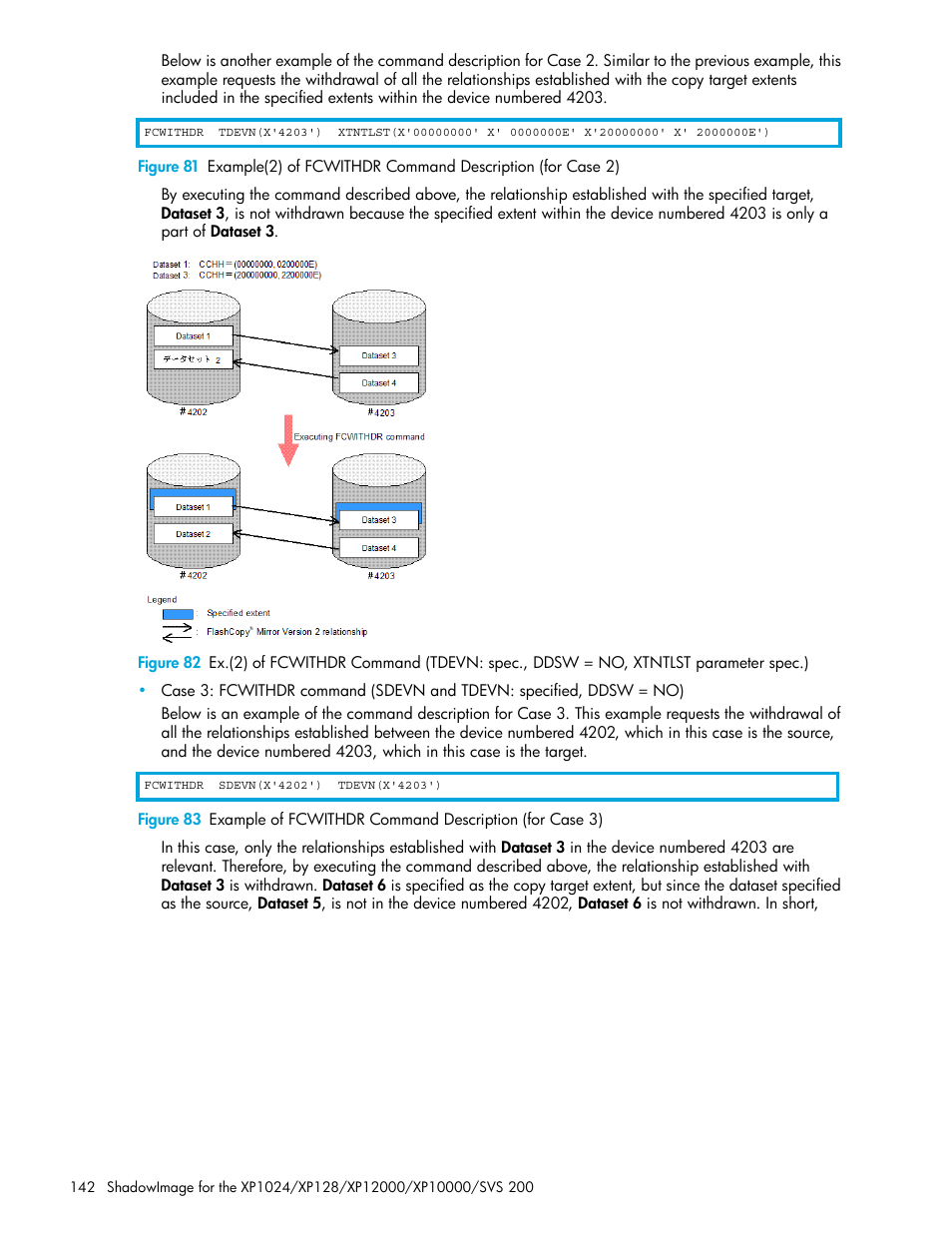 Figure 81, Figure 83 | HP XP Business Copy Software User Manual | Page 142 / 178