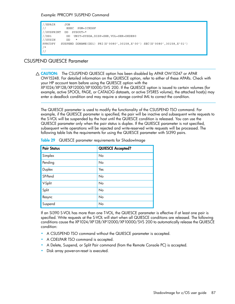 Csuspend quiesce parameter, 29 quiesce parameter requirements for shadowimage, Csuspend quiesce | Parameter, Csuspend, Quiesce parameter | HP XP Business Copy Software User Manual | Page 87 / 178