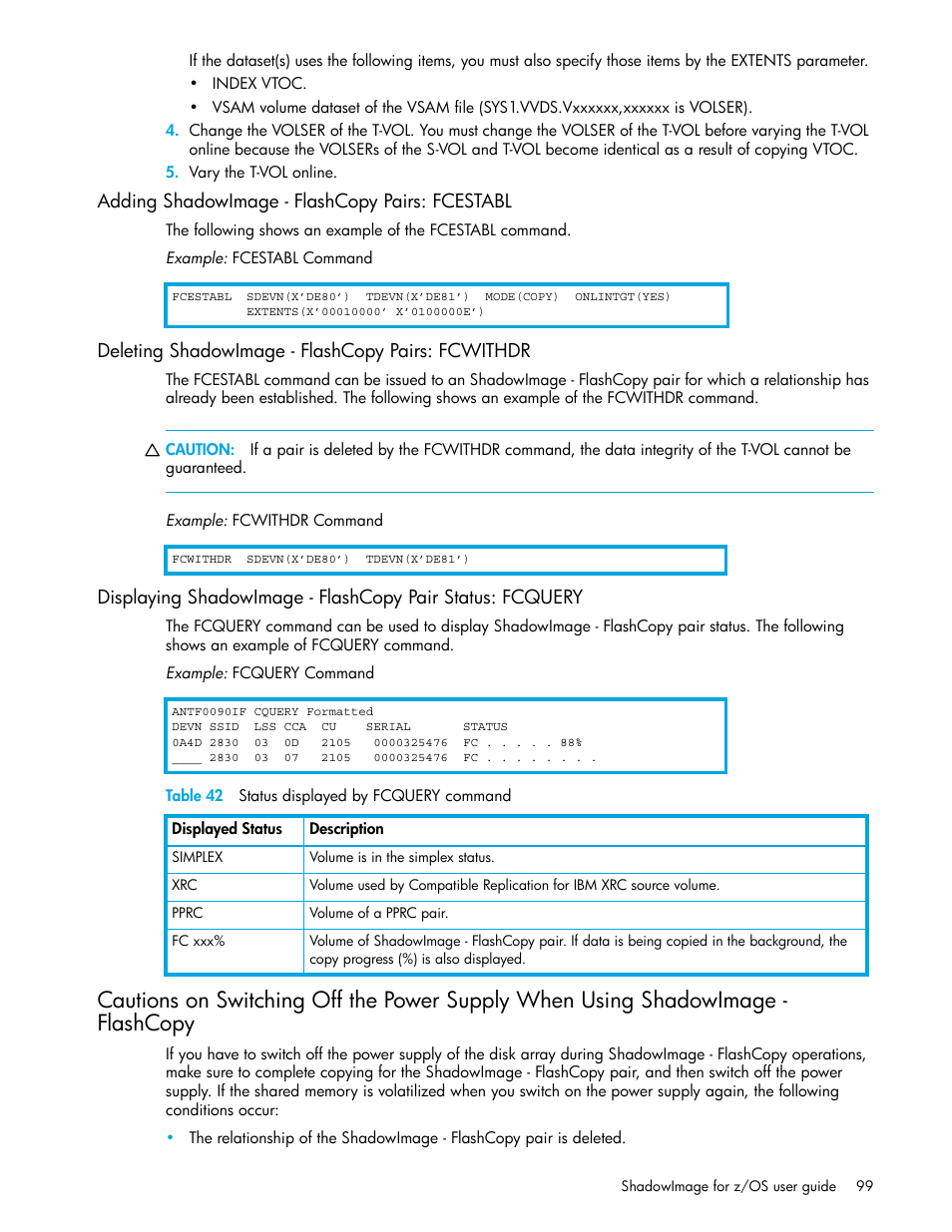 Adding shadowimage - flashcopy pairs: fcestabl, Deleting shadowimage - flashcopy pairs: fcwithdr, Table 42 status displayed by fcquery command | 42 status displayed by fcquery command | HP XP Business Copy Software User Manual | Page 99 / 178