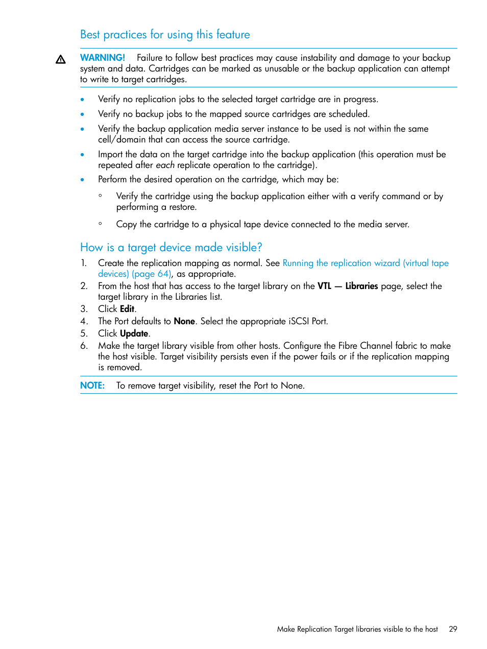 Best practices for using this feature, How is a target device made visible | HP StoreOnce Backup User Manual | Page 29 / 156