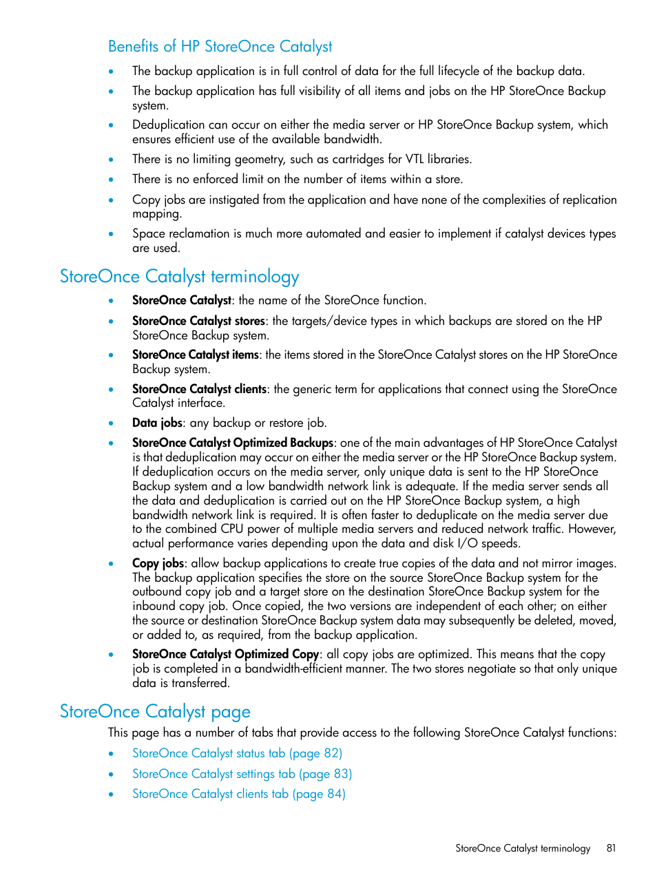 Storeonce catalyst terminology, Storeonce catalyst page, Benefits of hp storeonce catalyst | HP StoreOnce Backup User Manual | Page 81 / 156