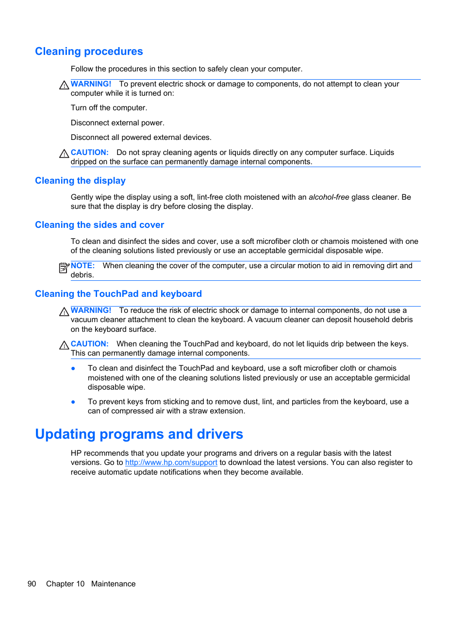 Cleaning procedures, Cleaning the display, Cleaning the sides and cover | Cleaning the touchpad and keyboard, Updating programs and drivers | HP EliteBook 8470p Notebook PC User Manual | Page 100 / 126