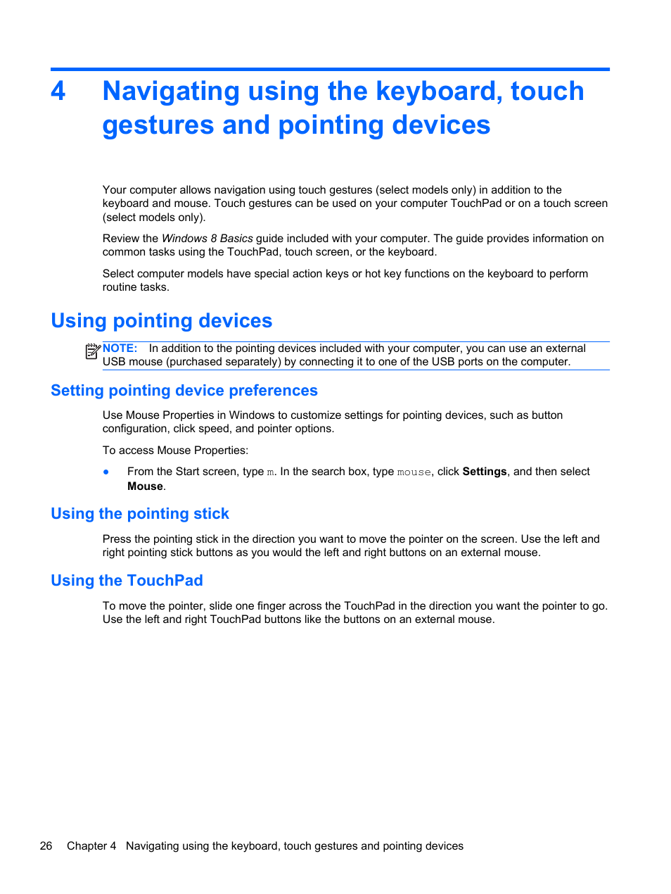 Using pointing devices, Setting pointing device preferences, Using the pointing stick | Using the touchpad, For additional | HP EliteBook 8470p Notebook PC User Manual | Page 36 / 126