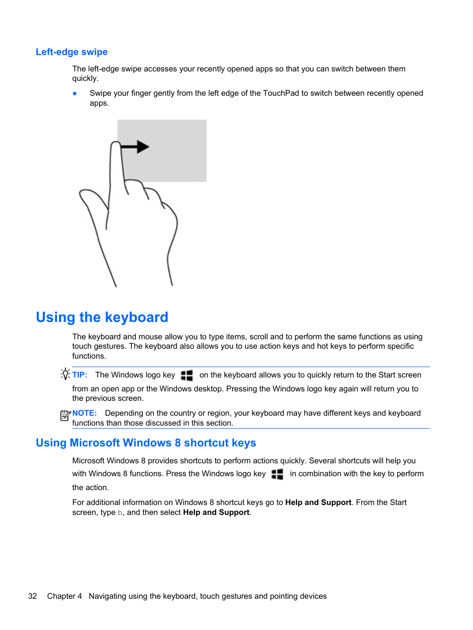 Left-edge swipe, Using the keyboard, Using microsoft windows 8 shortcut keys | HP EliteBook 8470p Notebook PC User Manual | Page 42 / 126