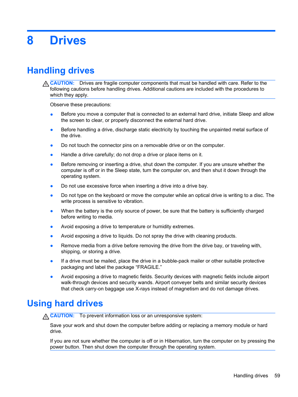 Drives, Handling drives, Using hard drives | 8 drives, Handling drives using hard drives, 8drives | HP EliteBook 8470p Notebook PC User Manual | Page 69 / 126