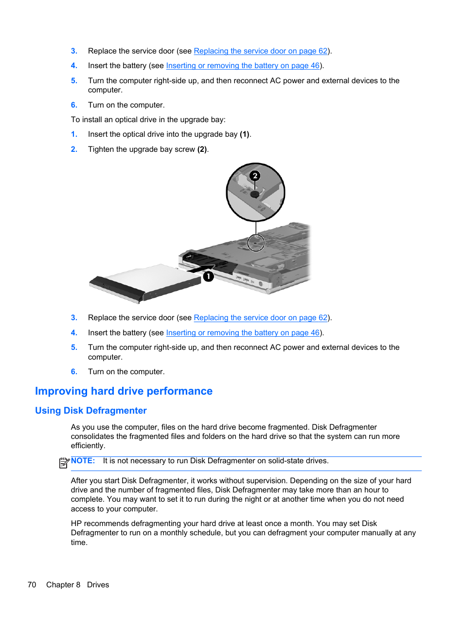 Improving hard drive performance, Using disk defragmenter | HP EliteBook 8470p Notebook PC User Manual | Page 80 / 126