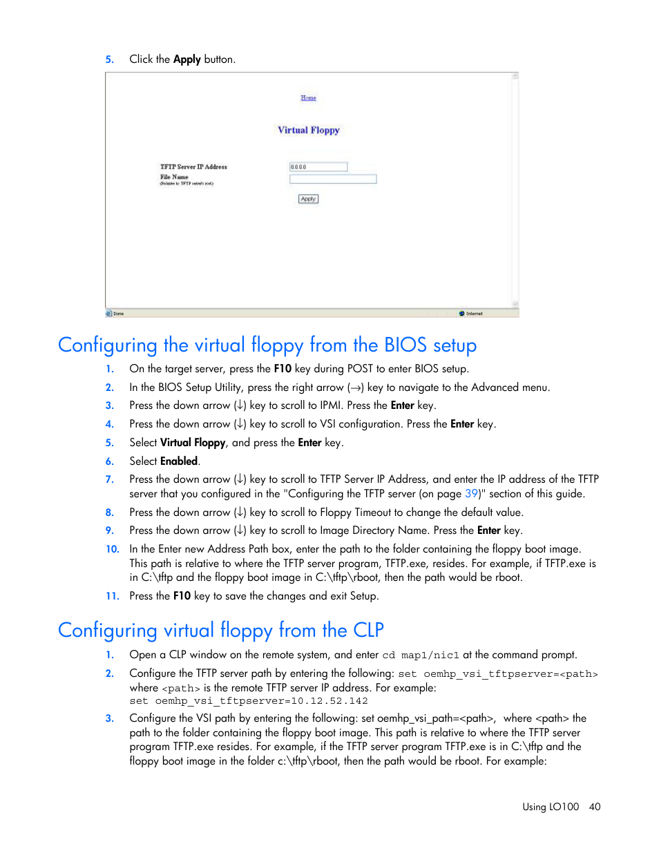 Configuring the virtual floppy from the bios setup, Configuring virtual floppy from the clp, Bios setup | HP Lights-Out 100 Remote Management User Manual | Page 40 / 52