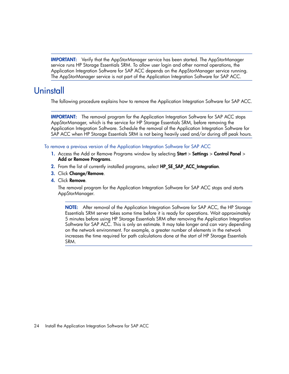 Uninstall | HP Storage Essentials Enterprise Edition Software User Manual | Page 36 / 66