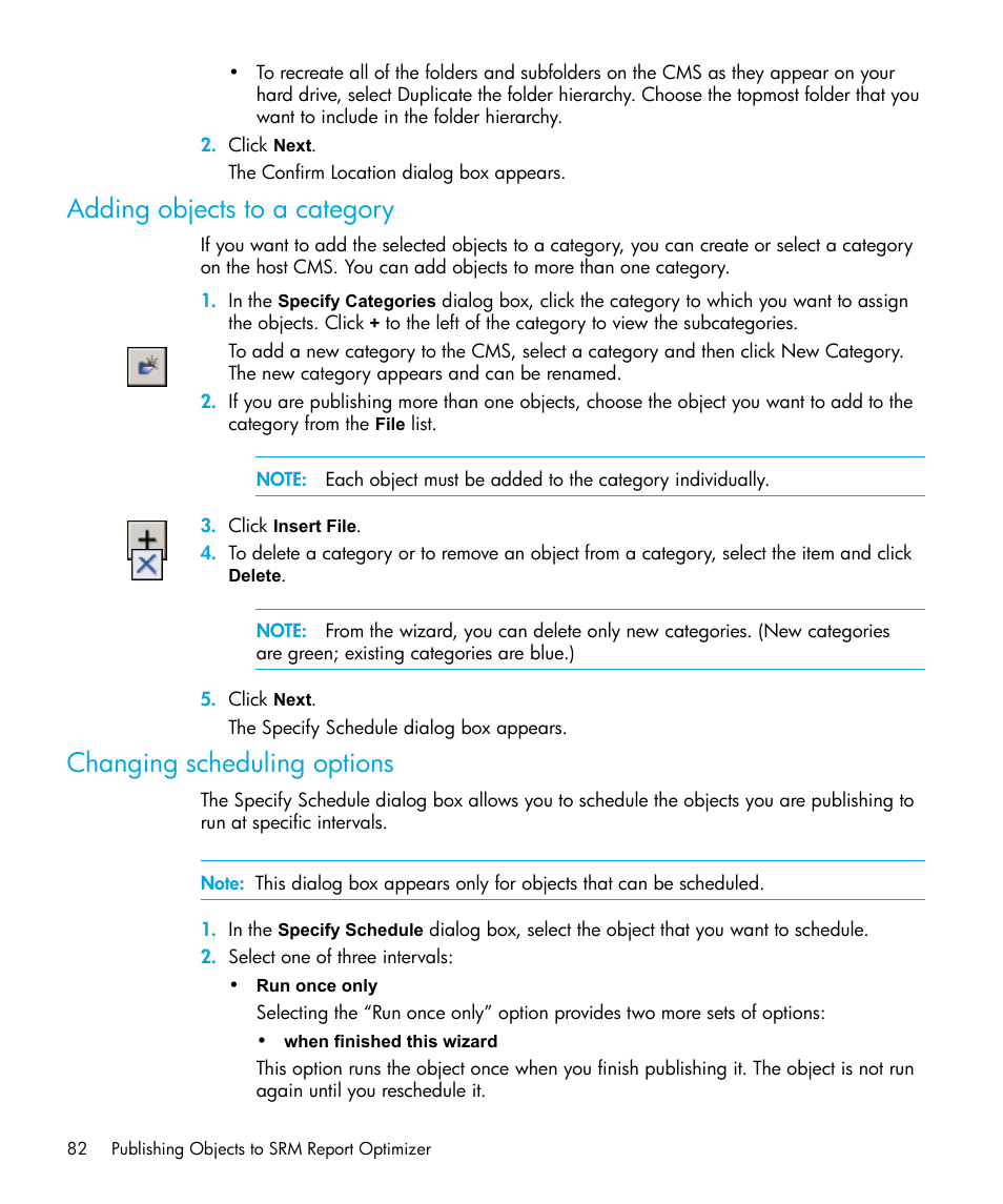 Adding objects to a category, Changing scheduling options | HP Storage Essentials Enterprise Edition Software User Manual | Page 84 / 96