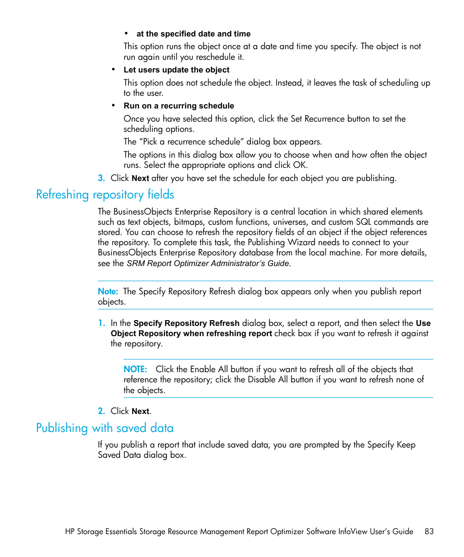 Refreshing repository fields, Publishing with saved data | HP Storage Essentials Enterprise Edition Software User Manual | Page 85 / 96