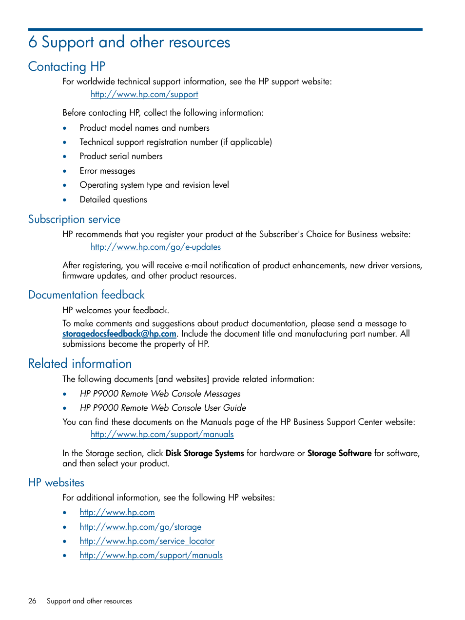 6 support and other resources, Contacting hp, Subscription service | Documentation feedback, Related information, Hp websites, Subscription service documentation feedback | HP XP P9000 for Compatible PAV Software Licenses User Manual | Page 26 / 36