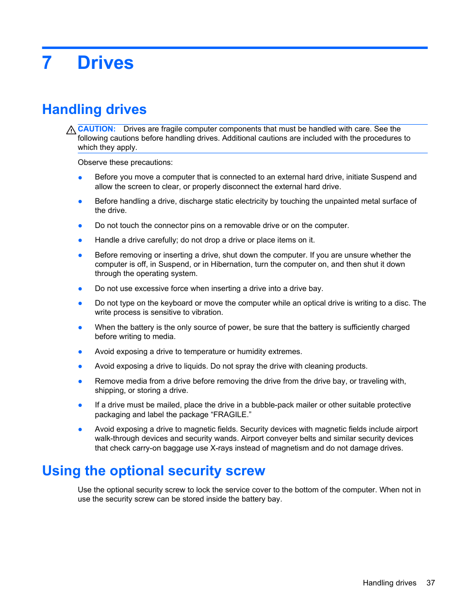 Drives, Handling drives, Using the optional security screw | 7 drives, Handling drives using the optional security screw, 7drives | HP ProBook 440 G0 Notebook PC User Manual | Page 47 / 93