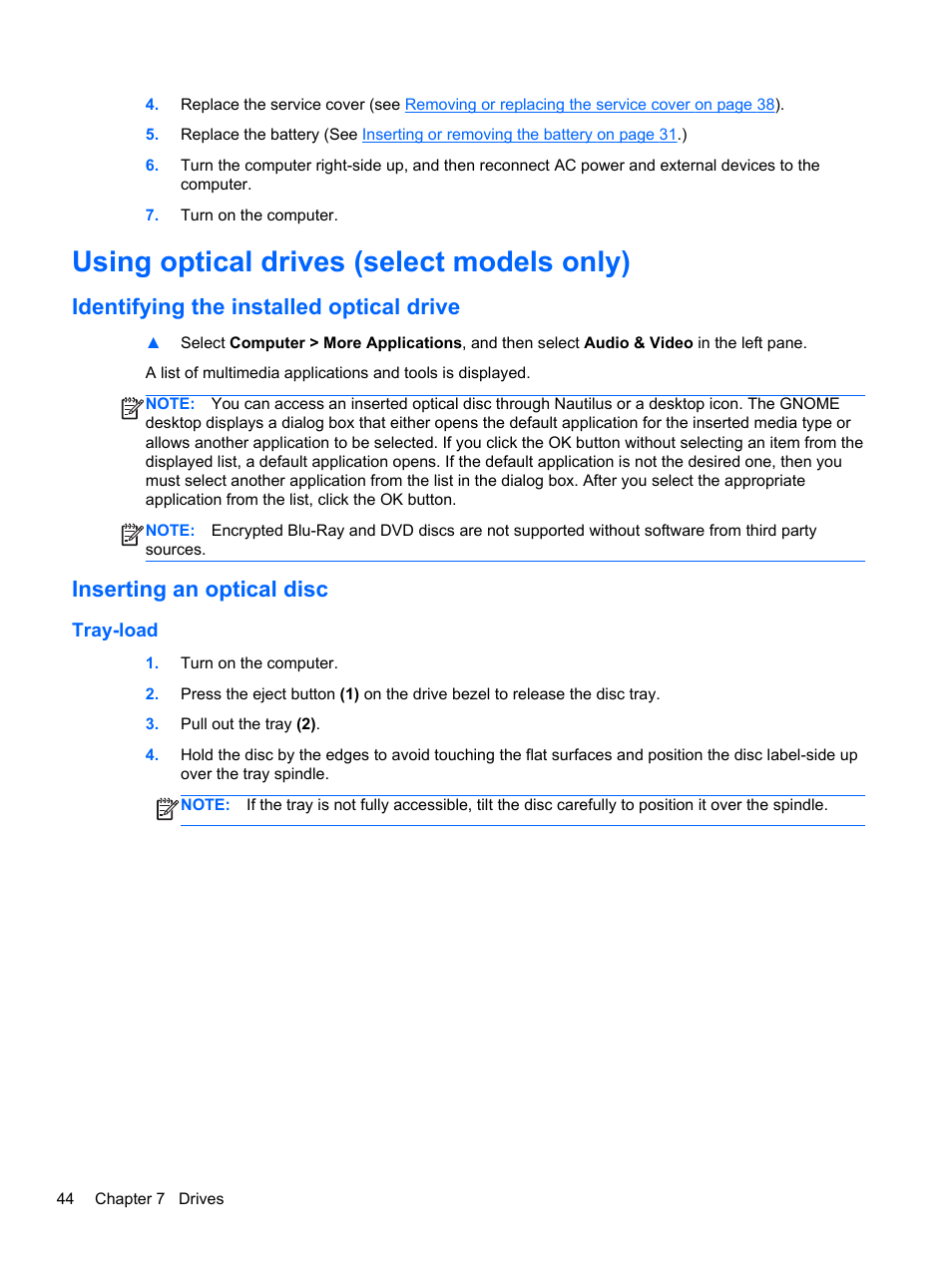 Using optical drives (select models only), Identifying the installed optical drive, Inserting an optical disc | Tray-load | HP ProBook 440 G0 Notebook PC User Manual | Page 54 / 93