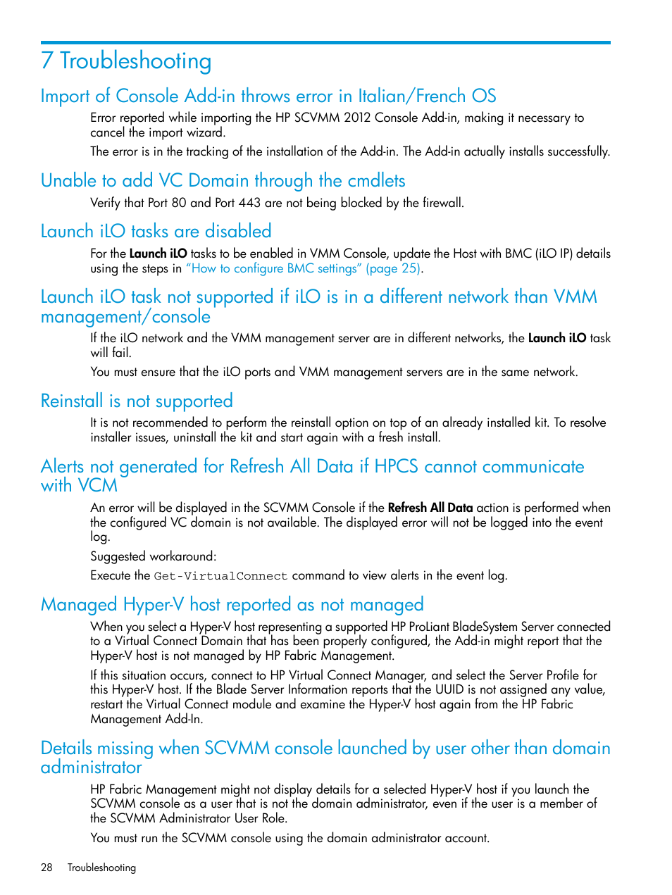 7 troubleshooting, Unable to add vc domain through the cmdlets, Launch ilo tasks are disabled | Reinstall is not supported, Managed hyper-v host reported as not managed | HP OneView for Microsoft System Center User Manual | Page 28 / 35