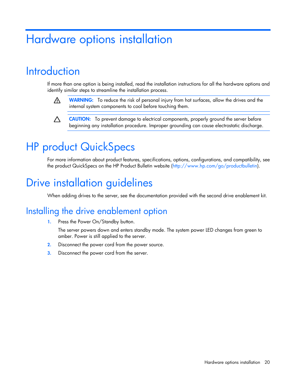 Hardware options installation, Introduction, Hp product quickspecs | Drive installation guidelines, Installing the drive enablement option | HP ProLiant ML10 Server User Manual | Page 20 / 76