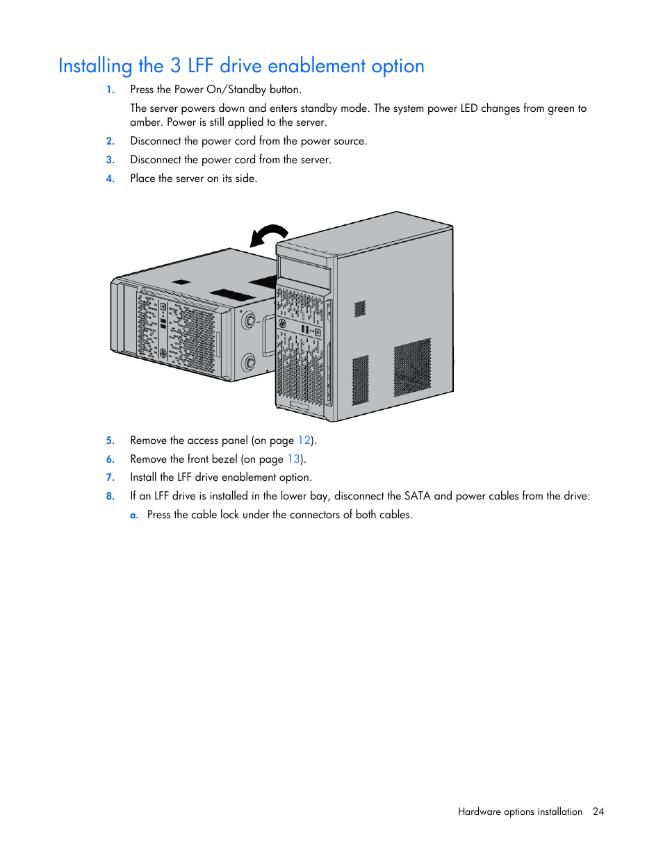 Installing the 3 lff drive enablement option | HP ProLiant ML10 Server User Manual | Page 24 / 76