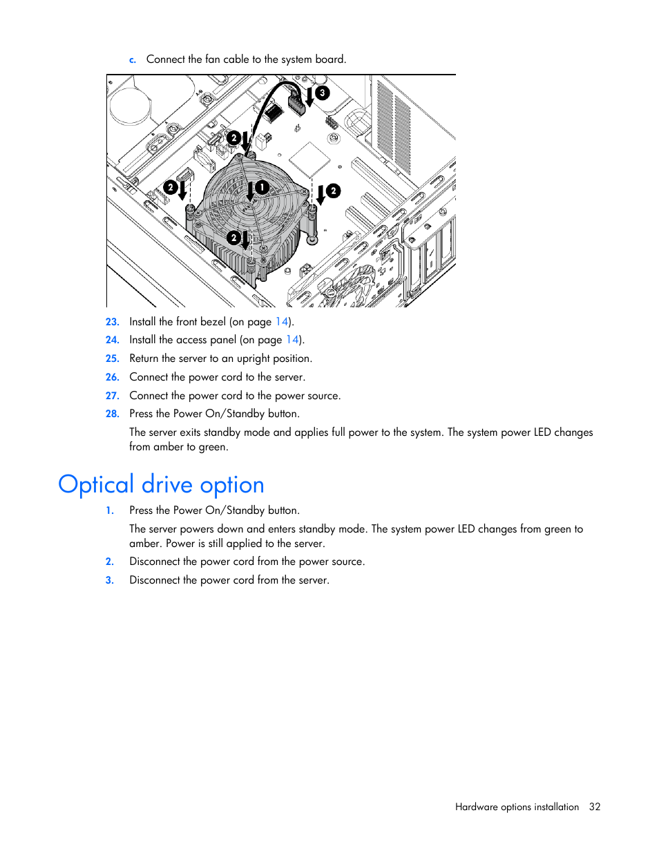 Optical drive option | HP ProLiant ML10 Server User Manual | Page 32 / 76