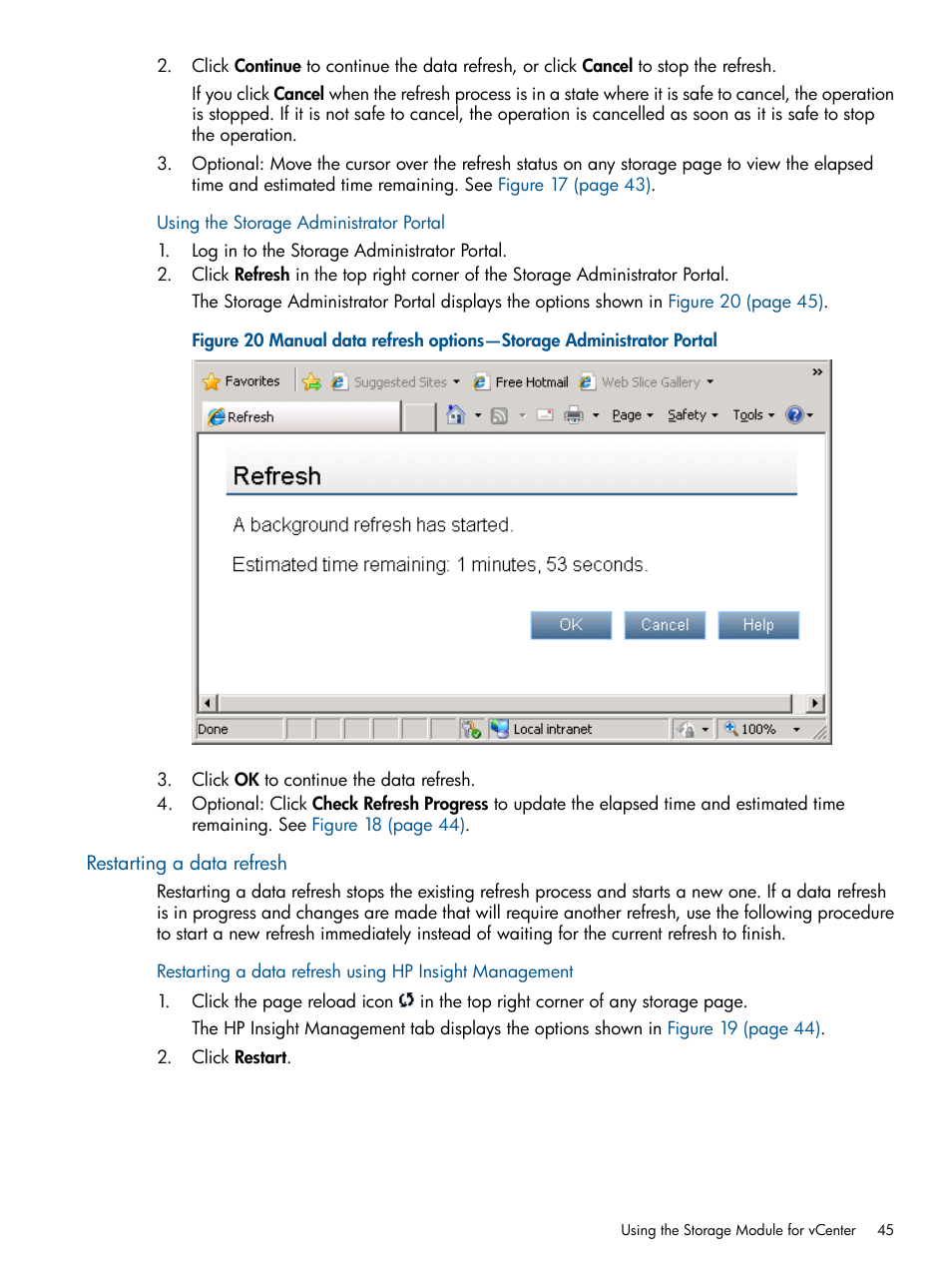 Using the storage administrator portal, Restarting a data refresh | HP OneView for VMware vCenter User Manual | Page 45 / 107