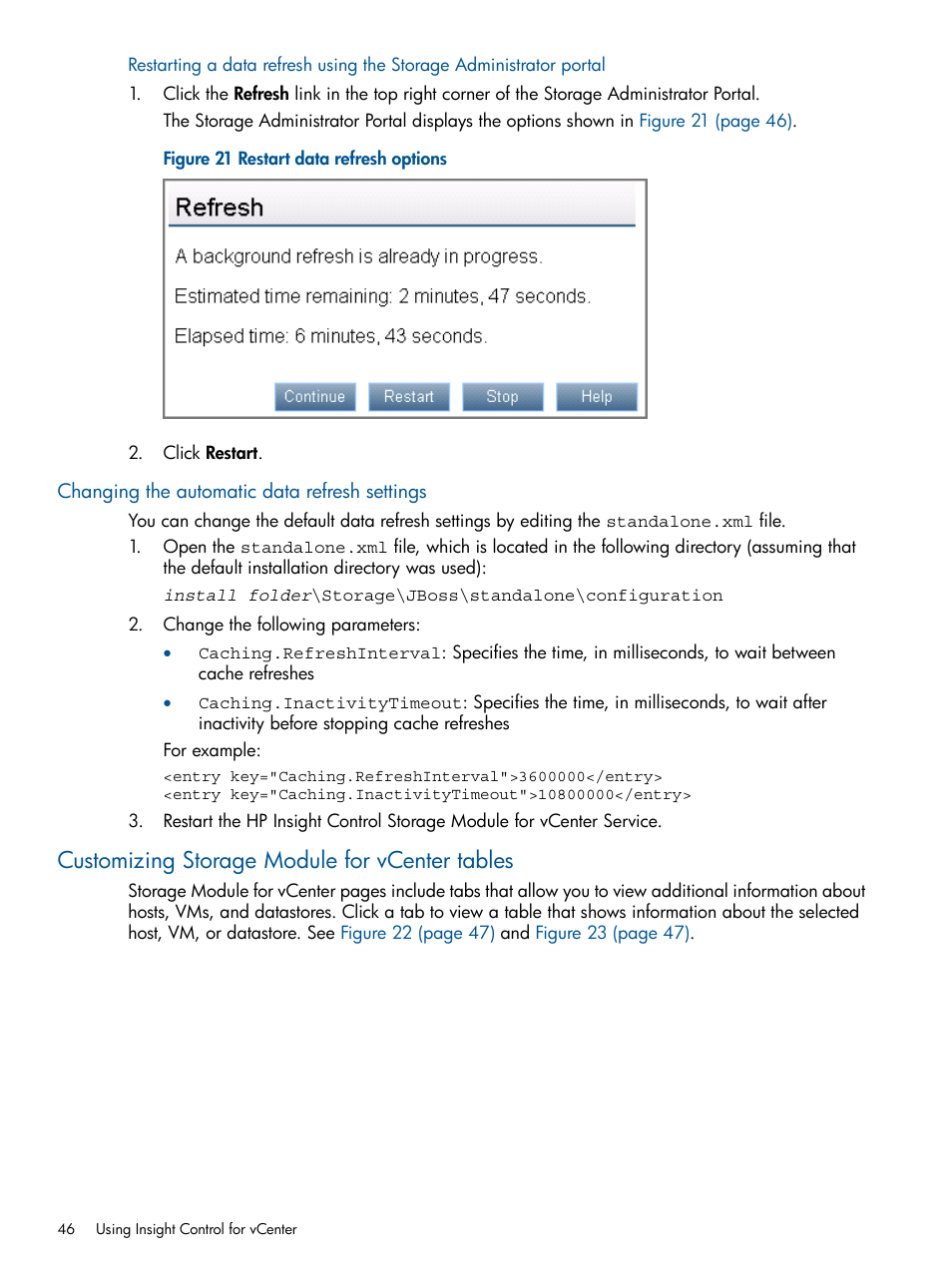 Changing the automatic data refresh settings, Customizing storage module for vcenter tables, Customizing storage module for | HP OneView for VMware vCenter User Manual | Page 46 / 107