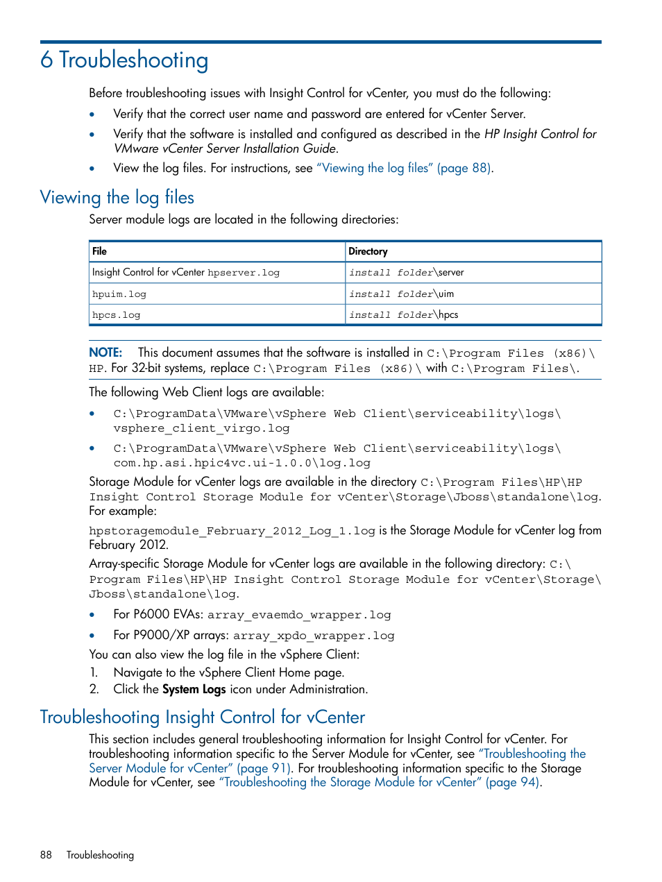 6 troubleshooting, Viewing the log files, Troubleshooting insight control for vcenter | HP OneView for VMware vCenter User Manual | Page 88 / 107