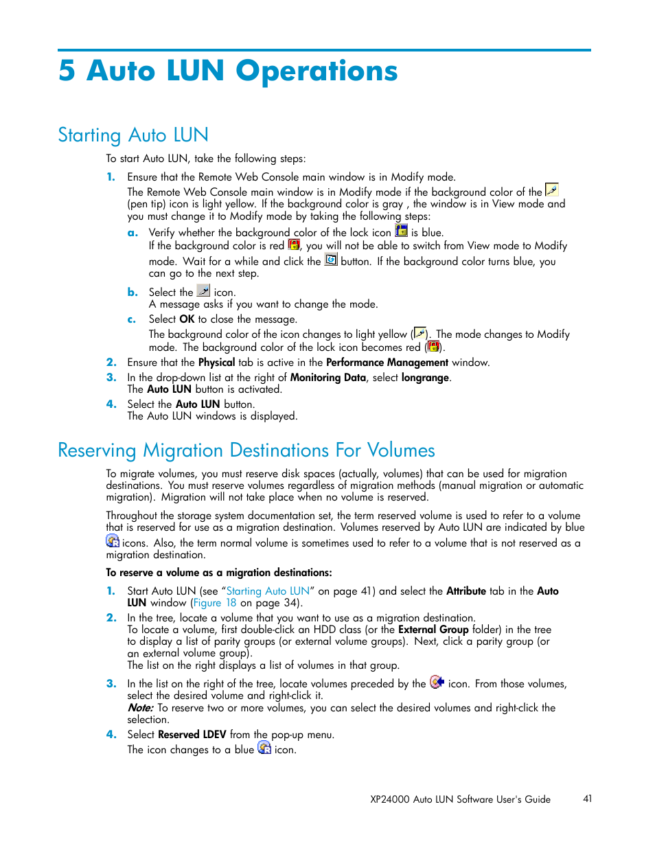 5 auto lun operations, Starting auto lun, Reserving migration destinations for volumes | HP XP20000XP24000 Disk Array User Manual | Page 41 / 53