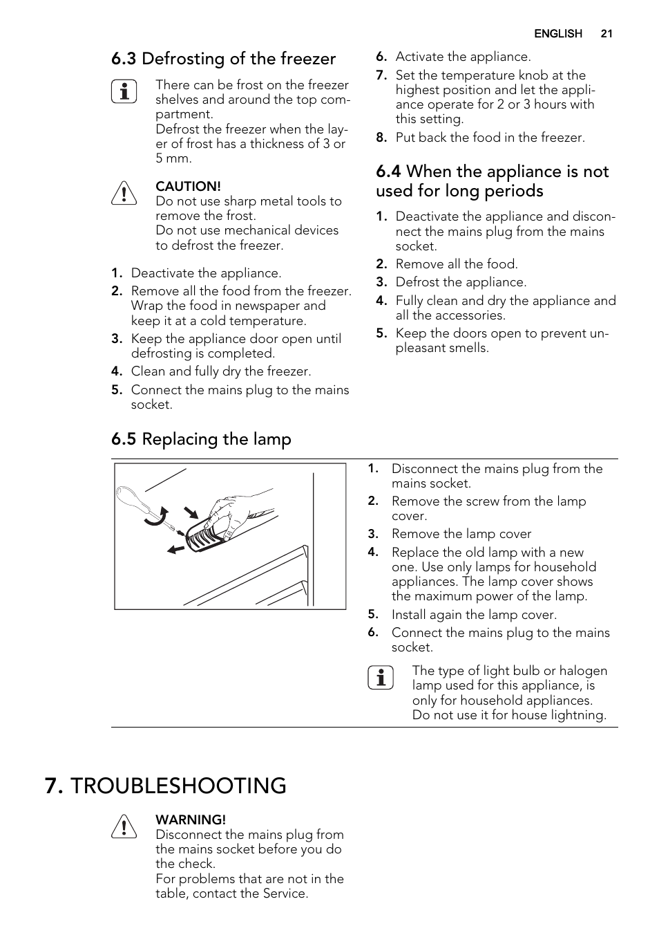 Troubleshooting, 3 defrosting of the freezer, 4 when the appliance is not used for long periods | 5 replacing the lamp | AEG S72300DSX1 User Manual | Page 21 / 68