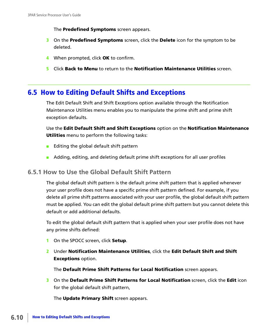 5 how to editing default shifts and exceptions, 1 how to use the global default shift pattern, How to editing default shifts and exceptions | How to use the global default shift pattern | HP 3PAR Service Processors User Manual | Page 68 / 80