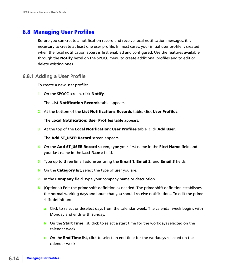 8 managing user profiles, 1 adding a user profile, Managing user profiles | Adding a user profile | HP 3PAR Service Processors User Manual | Page 72 / 80