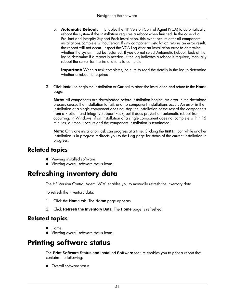 Related topics, Refreshing inventory data, Printing software status | HP Integrity rx5670 Server User Manual | Page 31 / 55