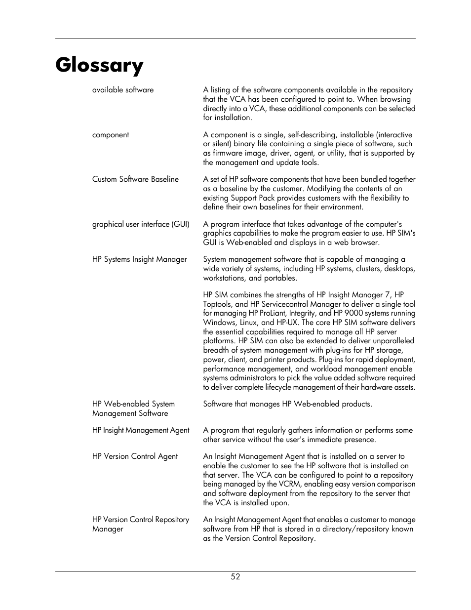 Glossary, The hp version control agent, Hp insight management agent | The hp version control repository manager, Each component, Pack. hp systems insight manager, The available software, Hp version control repository manager, Hp version control agent, An hp version control repository manager | HP Integrity rx5670 Server User Manual | Page 52 / 55