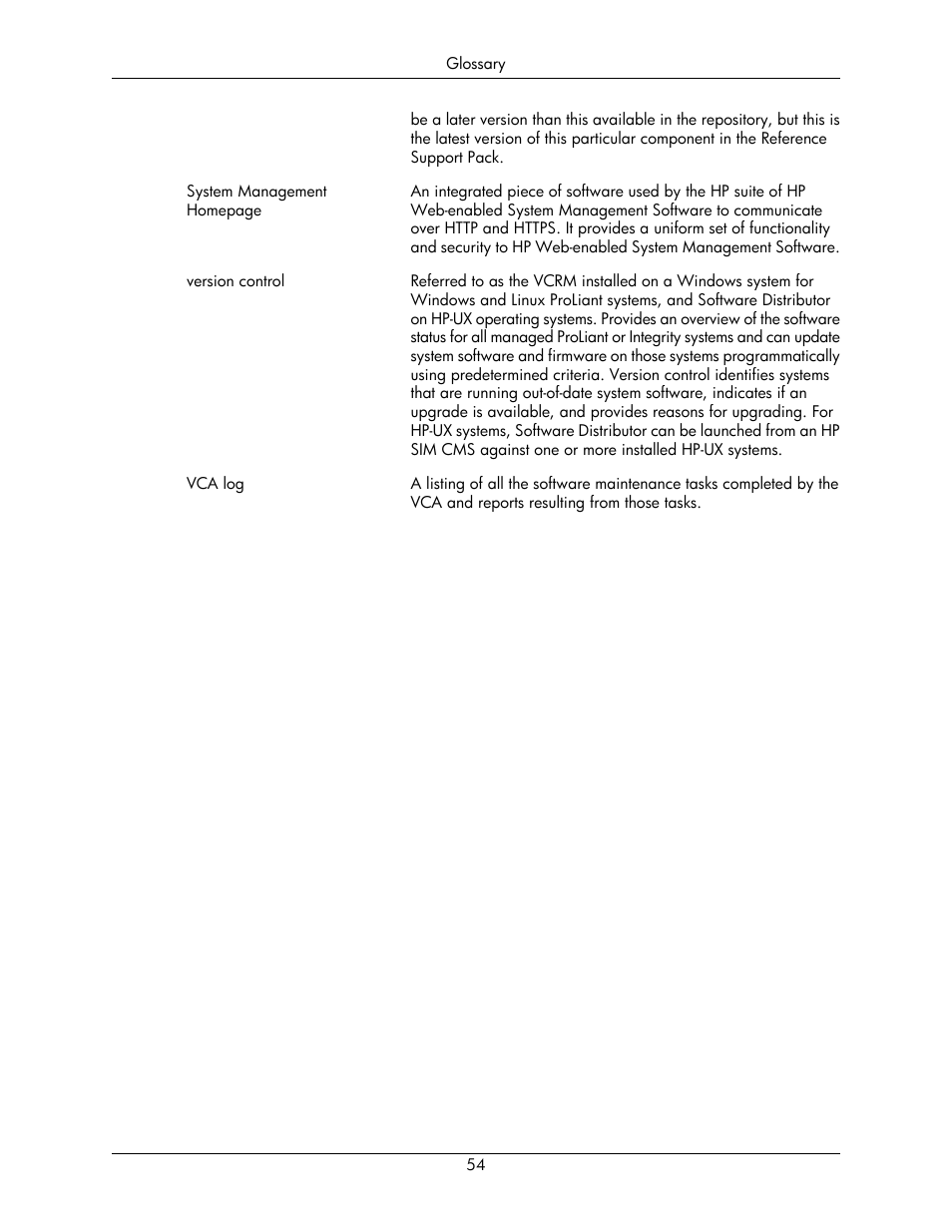 Provides version control, The vca log, Vca log | HP Integrity rx5670 Server User Manual | Page 54 / 55