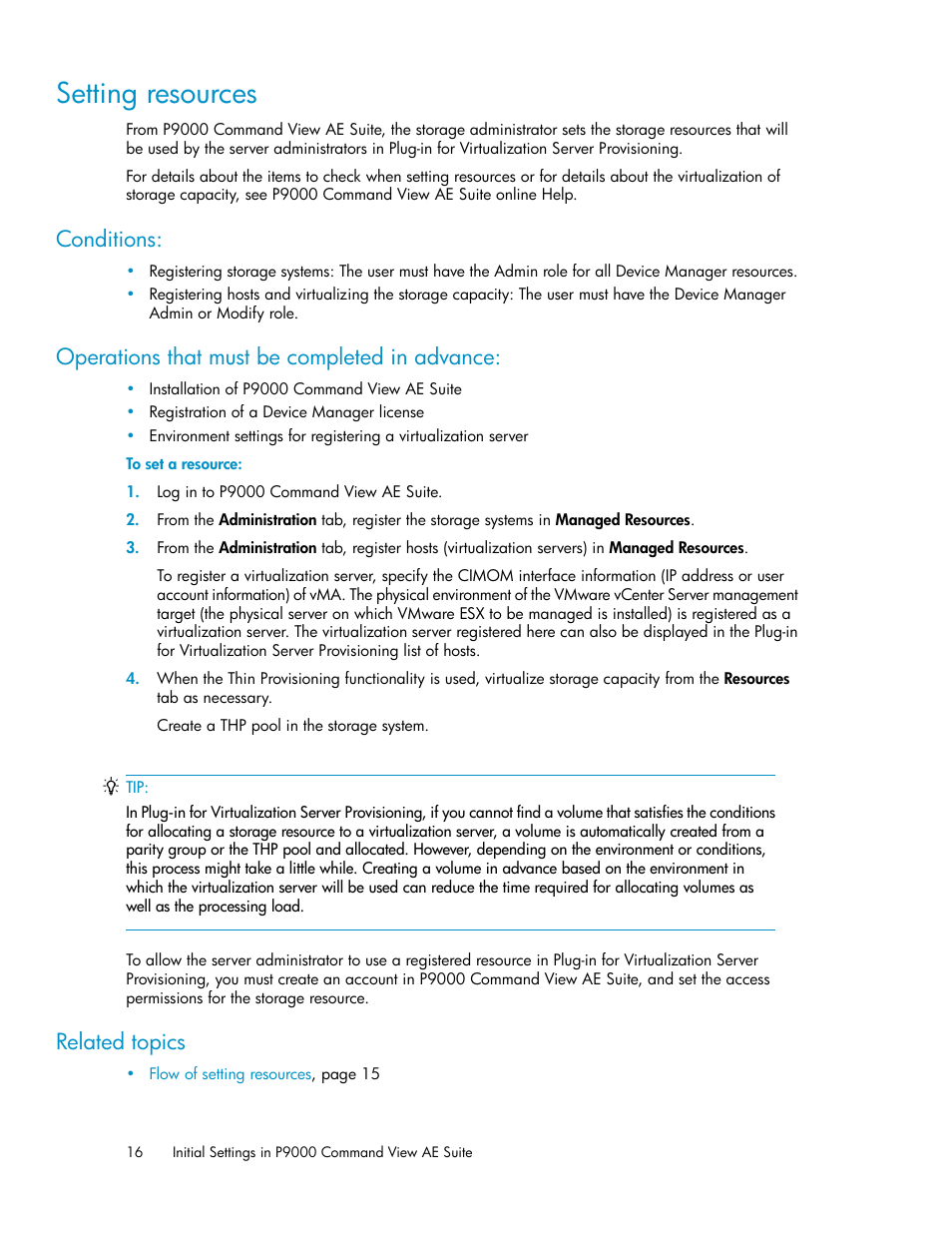 Setting resources, Conditions, Operations that must be completed in advance | Related topics | HP XP Array Manager Software User Manual | Page 16 / 46