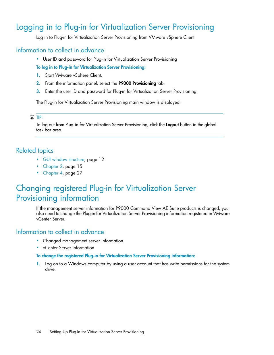 Information to collect in advance, Related topics | HP XP Array Manager Software User Manual | Page 24 / 46
