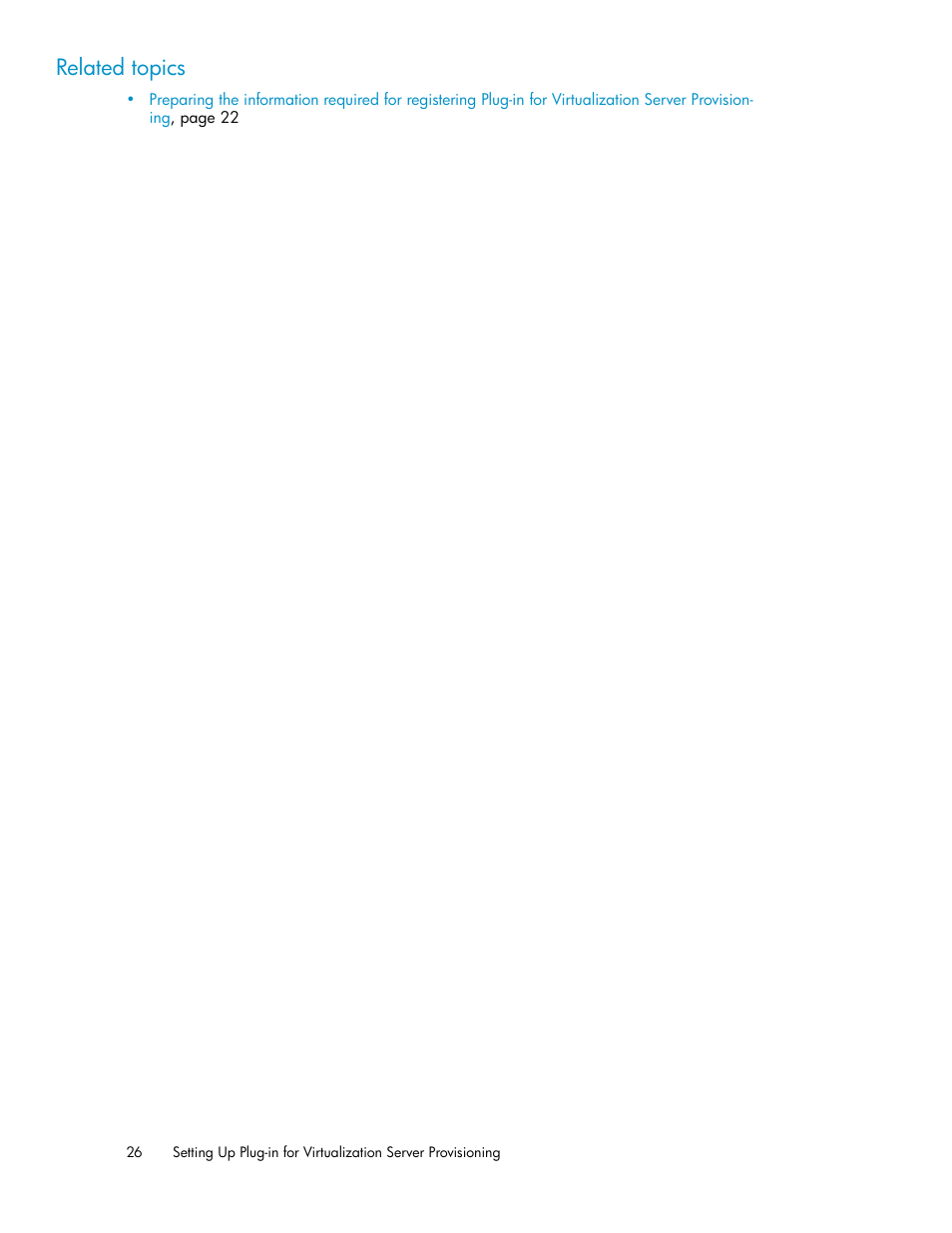 Related topics | HP XP Array Manager Software User Manual | Page 26 / 46