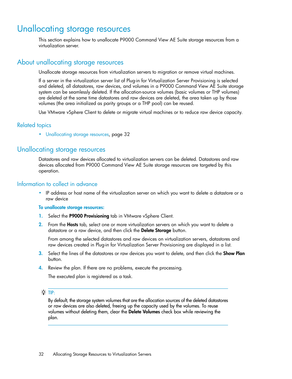 Unallocating storage resources, About unallocating storage resources, 32 unallocating storage resources | HP XP Array Manager Software User Manual | Page 32 / 46