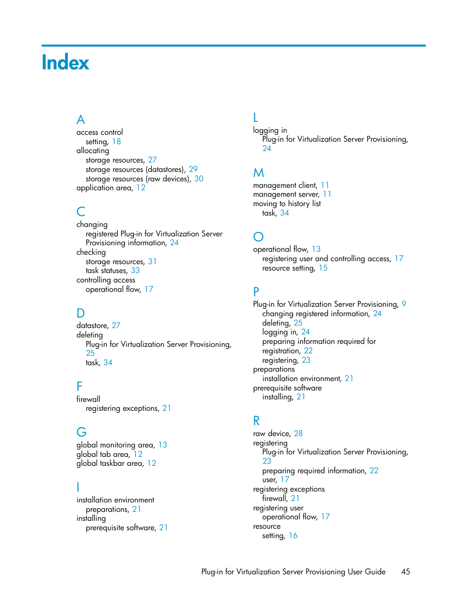 Index | HP XP Array Manager Software User Manual | Page 45 / 46