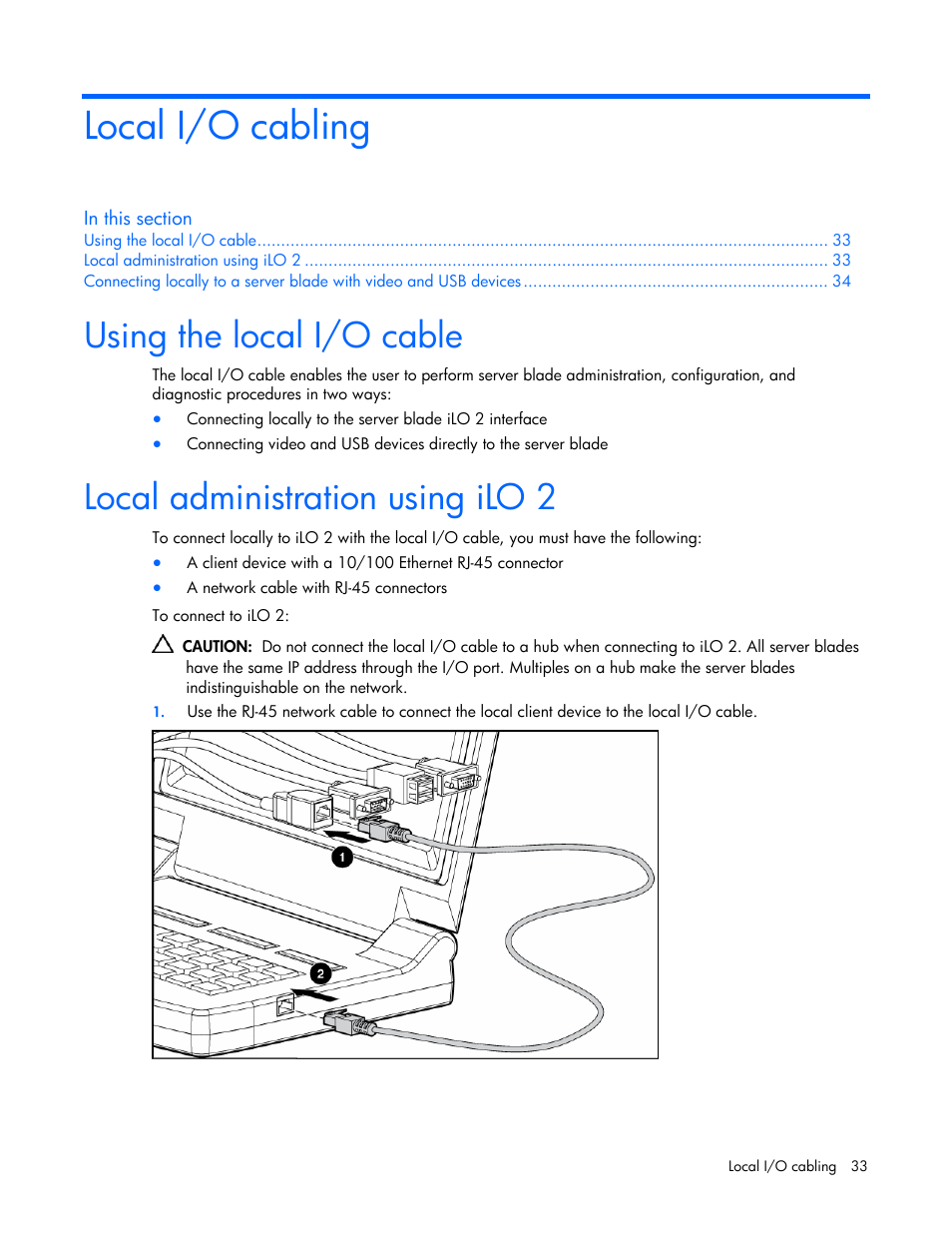 Local i/o cabling, Using the local i/o cable, Local administration using ilo 2 | HP ProLiant BL20p G4 Server-Blade User Manual | Page 33 / 91