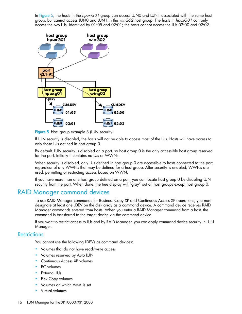 Figure 5 host group example 3 (lun security), Raid manager command devices, Restrictions | 5 host group example 3 (lun security) | HP XP LUN Configuration and Security Manager Software User Manual | Page 16 / 84