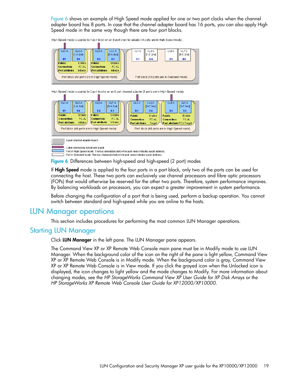 Lun manager operations, Starting lun manager | HP XP LUN Configuration and Security Manager Software User Manual | Page 19 / 84