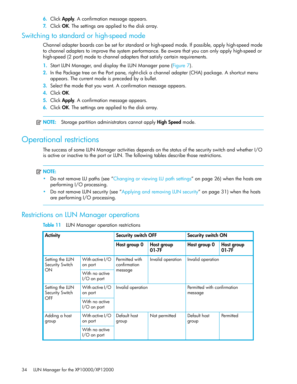 Switching to standard or high-speed mode, Operational restrictions, Restrictions on lun manager operations | Table 11 lun manager operation restrictions, 11 lun manager operation restrictions | HP XP LUN Configuration and Security Manager Software User Manual | Page 34 / 84