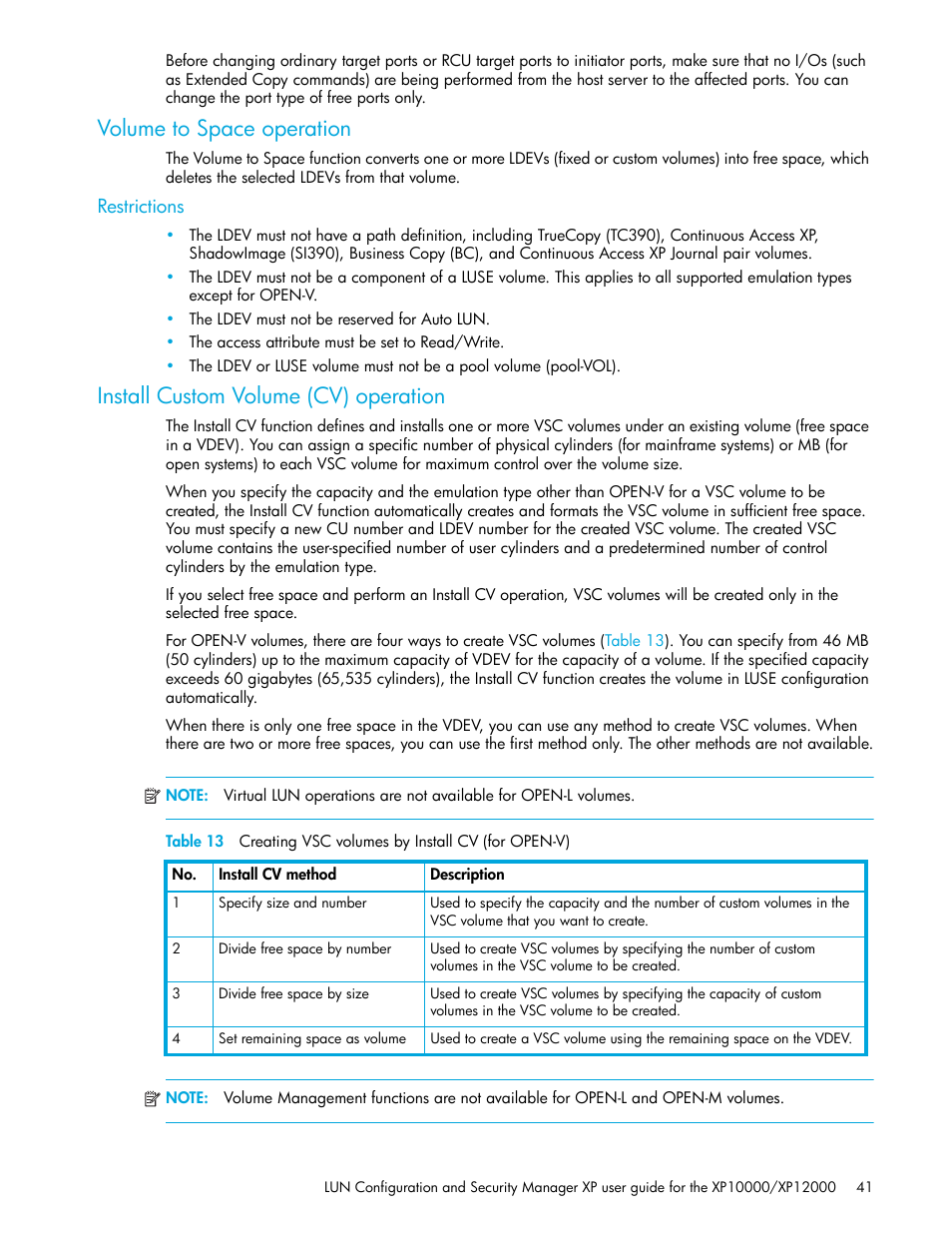 Volume to space operation, Restrictions, Install custom volume (cv) operation | 13 creating vsc volumes by install cv (for open-v) | HP XP LUN Configuration and Security Manager Software User Manual | Page 41 / 84