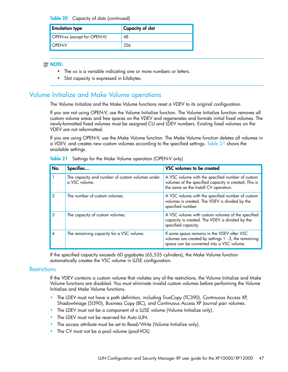 Volume initialize and make volume operations, Restrictions | HP XP LUN Configuration and Security Manager Software User Manual | Page 47 / 84