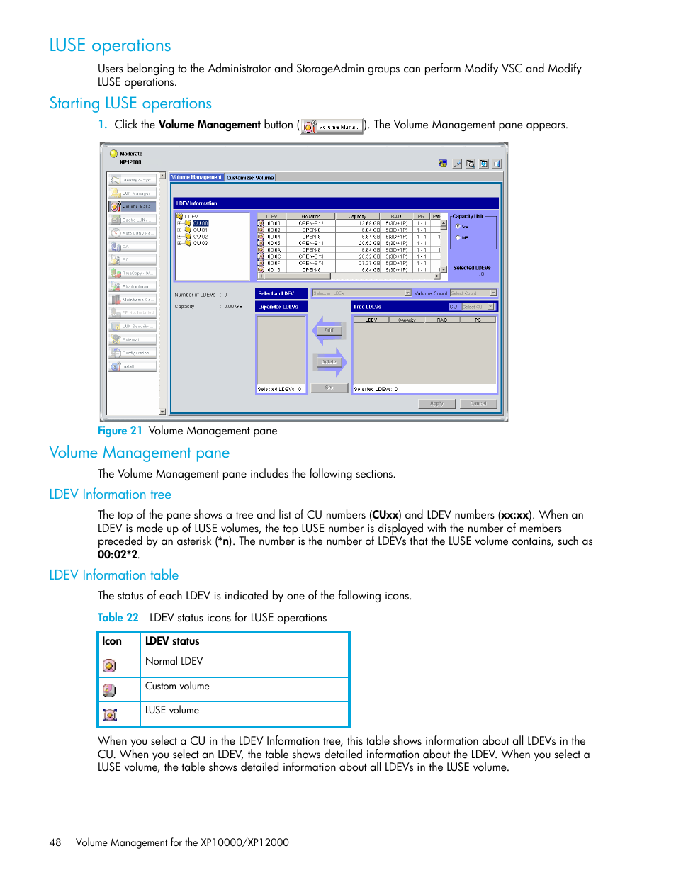 Luse operations, Starting luse operations, Figure 21 volume management pane | Volume management pane, Ldev information tree, Ldev information table, Table 22 ldev status icons for luse operations, 21 volume management pane, 22 ldev status icons for luse operations | HP XP LUN Configuration and Security Manager Software User Manual | Page 48 / 84