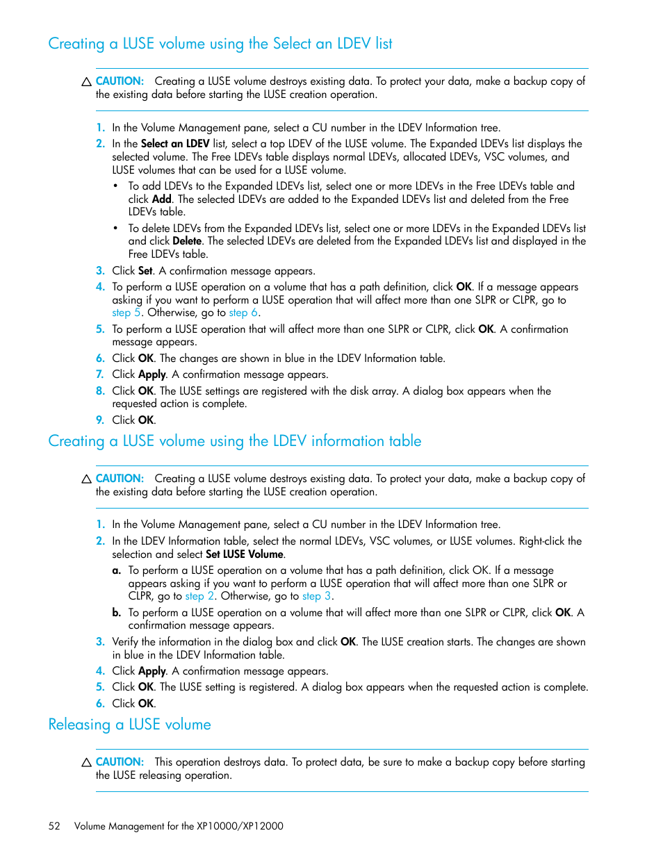 Releasing a luse volume | HP XP LUN Configuration and Security Manager Software User Manual | Page 52 / 84