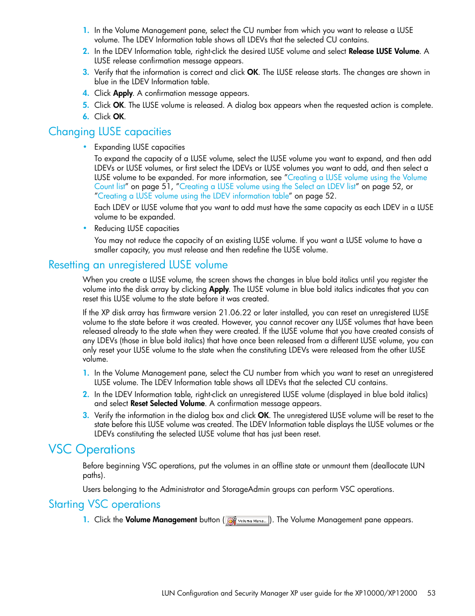 Changing luse capacities, Resetting an unregistered luse volume, Vsc operations | Starting vsc operations | HP XP LUN Configuration and Security Manager Software User Manual | Page 53 / 84