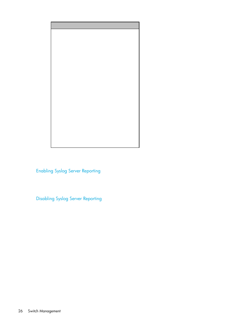 Enabling syslog server reporting, Disabling syslog server reporting | HP Storage EVA Capacity Upgrades User Manual | Page 26 / 54