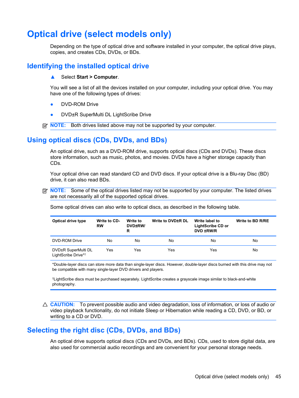 Optical drive (select models only), Identifying the installed optical drive, Using optical discs (cds, dvds, and bds) | Selecting the right disc (cds, dvds, and bds) | HP 421 Notebook-PC User Manual | Page 57 / 157