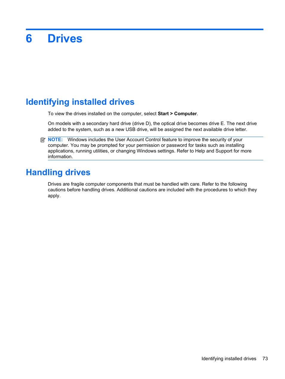 Drives, Identifying installed drives, Handling drives | 6 drives, Identifying installed drives handling drives, 6drives | HP 421 Notebook-PC User Manual | Page 85 / 157