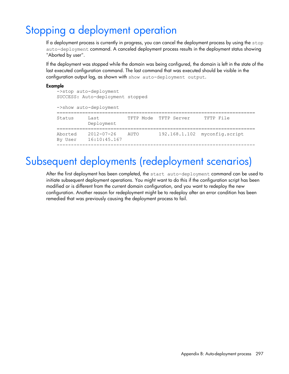 Stopping a deployment operation, Subsequent deployments (redeployment scenarios) | HP Virtual Connect 8Gb 20-port Fibre Channel Module for c-Class BladeSystem User Manual | Page 297 / 317