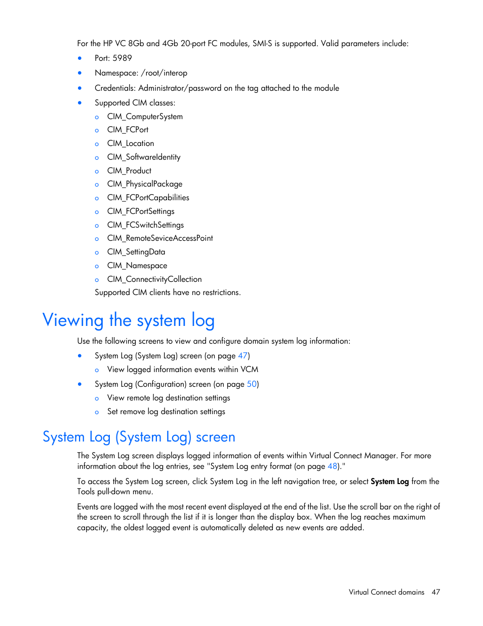 Viewing the system log, System log (system log) screen | HP Virtual Connect 8Gb 20-port Fibre Channel Module for c-Class BladeSystem User Manual | Page 47 / 317